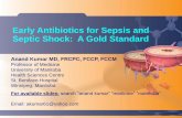 Early Antibiotics for Sepsis and Septic Shock: A Gold Standard · Early Antibiotics for Sepsis and Septic Shock: A Gold Standard. ... Vasopressor Usage 1 0.01 0.1 1 10 100 0 0 I2