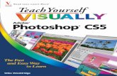 Photoshop CS5 - download.e-bookshelf.de · Mike Wooldridge Wooldridge Full Color Photoshop ® CS5 Adobe ® Look Inside! Are you a visual learner? Do you prefer instructions that show