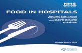 FOOD IN HOSPITALS - hfs.scot.nhs.uk in Hospitals - revised... · FOOD IN HOSPITALS National Catering and Nutrition Specification for Food and Fluid Provision in Hospitals in Scotland