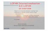 LOFAR Internationalisation & E-LOFAR an Internationalisation & E-LOFAR an overview - Report on 2 internationalisation