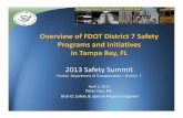 Overview of FDOT District 7 Safety and Initiatives in ...03c5b02.netsolhost.com/wordpress4/wp-content/uploads/2016/06/3_D7... · Overview of FDOT District 7 Safety Programs and Initiatives