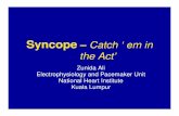 Syncope Catch ‘ em in the Act’ - mscvt.commscvt.com/files/Microsoft PowerPoint - ZUNIDA Syncope MSCVT.pdf · The only difference between syncope and sudden death is that in one