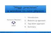 “Higgs precision” a window to new physics · KEKPH2018 - Tsukuba - 2018.2.14 /20 Kentarou Mawatari (Osaka U.) “Higgs precision” a window to new physics Kentarou Mawatari