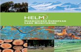 HELM - Umweltbundesamt · HELM – Harmonised European Land Monitoring ISBN 978-965-92202-0-5 Published by The HELM Project For more copies of this book, please email: haimo@eu-crf.net