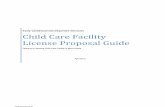 Child Care Facility License Proposal Guide - novascotia.canovascotia.ca/.../documents/Child_Care_Facility_License_Proposal_Guide.pdf · Application for a License Day Care Facility
