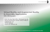 Virtual Reality and Augmented Reality in Assembly Applications · © Competence Centre for Virtual Reality and Cooperative Engineering w. V. – Virtual Dimension Center (VDC) Prof.