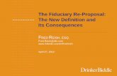 The Fiduciary Re-Proposal: The New Definition and Its ... · The Fiduciary Re- Proposal: The New Definition and Its Consequences | April 27, 2012 1 Fiduciary Status for Investment