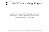 The Global Credit Crunch and Foreign Banks‘ Lending to ... · The Global Credit Crunch and Foreign Banks‘ Lending to Emerging Markets: Why Did Latin America Fare Better? Herman
