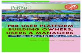 PBB USER PLATFORM BUILDING OWNERS, USERS & MANAGERS · Performance Based Building Thematic Network Funded by EU 5th Framework Research Programme Managed by CIBdf PBB USER PLATFORM