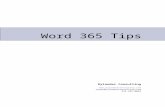 Word 2007 - lsntap.org 365 Tips Training.d… · Web viewScroll through tabs on the Ribbon – Pointing to a tab on the ribbon and move the wheel. View Zoom – Hold your control