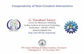 G. Narahari Sastry - ias.ac.in · Cooperativity of Non-Covalent Interactions G. Narahari Sastry Centre for Molecular Modeling Indian Institute of Chemical Technology Hyderabad –