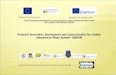 Proiectul Innovation, Development and Communication for a ...anp.gov.ro/penitenciarul-timisoara/wp-content/uploads/sites/41/2017/04/Prezentare... · penitenciare”(O4) Curriculum