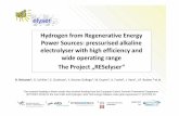 Hydrogen from Regenerative Energy Power Sources ... · Single cell, 10 kW and 30 kW stack development, construction and test Goal: realisation of electrolysers with the new concept
