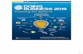 Indonesia - doingbusiness.org · Economy Profile of Indonesia Doing Business 2019 Indicators (in order of appearance in the document) Starting a business Procedures, time, cost and