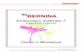 BERNINA - Amazon Web Servicessiterepository.s3.amazonaws.com/4939/mybernina_software7_workbook1... · If you are connected to a BERNINA Embroidery machine, you will have additional