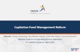 Capitation Fund Management Reform - InaHEAinahea.org/files/hari1/2. Halimah.pdf · • Puskesmas’ staff should be trained about the management and administration in capitation fund.