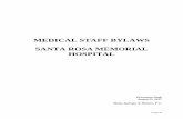 MEDICAL STAFF BYLAWS SANTA ROSA MEMORIAL HOSPITAL · These Bylaws are adopted in order to provide for the organization of the Medical Staff of Santa Rosa Memorial Hospital and to