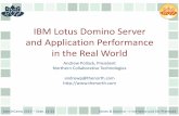 IBM Lotus Domino Server and Application Performance in the ... · AdminCamp 2015 –Sept. 21-23 Notes & Domino –> mit Verse und On-Premises Key Focus Points Performance with a Big