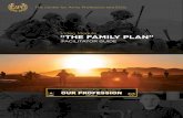 “THE FAMILY PLAN” Facilitator Guide · The goal of this instructional video with facilitator guide is to promote personal and professional development among Army Professionals.