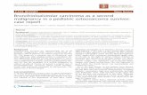 CASE REPORT Open Access Bronchioloalveolar carcinoma as … · CASE REPORT Open Access Bronchioloalveolar carcinoma as a second malignancy in a pediatric osteosarcoma survivor: case