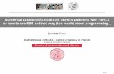 Numerical solution of continuum physics problems with ...hron/warsaw_2014/pl2014_lecture1.pdf · NumericalsolutionofcontinuumphysicsproblemswithFEniCS orhowtouseFEMandnotvary(toomuch)aboutprogramming...