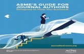 ASME’S GUIDE FOR JOURNAL AUTHORS · Journal of Mechanical Design Journal of Mechanisms and Robotics Journal of Medical Devices Journal of Micro- and Nano-Manufacturing Journal of
