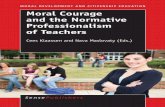MORAL DEVELOPMENT AND CITIZENSHIP EDUCATION … · MORAL DEVELOPMENT AND CITIZENSHIP EDUCATION Moral Courage and the Normative Professionalism of Teachers Cees Klaassen Radboud University,