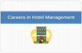 Careers in Hotel Management - txcte.org · Title: PowerPoint - Careers in the Hospitality Industry Author: Statewide Instructional Resources Development Center Subject: Hospitality