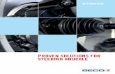 PROVEN SOLUTIONS FOR STEERING KNUCKLE · The steering knuckle is usually produced in one or two set ups on machining centres. Due to a limited number of pockets avail-able in the