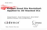 KGD 2012 - MEPTEC.ORG - Cadence.pdf · © IMEC/Cadence 2012 – KGD 2 1. Introduction and Background 2. 3D-DfT Requirements 3. 3D-DfT Architecture 4. Wrapper Generation Flow