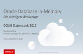 Oracle Database In-Memory - doag.org · Parameter deaktivieren •Wichtige In-Memory Parameter: –INMEMORY_SIZE –PARALLEL_DEGREE_POLICY einschalten, wird für RAC Umgebungen benötigt