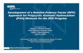 Development of a Relative Potency Factor (RPF) Approach ...yosemite.epa.gov/sab/sabproduct.nsf/2F07F1A2C7AEA0708525773C00516683/... · Development of a Relative Potency Factor (RPF)