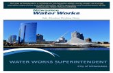WATER WORKS SUPERINTENDENT - city.milwaukee.gov · Screening for this position will be based on an evaluation of each applicant’s education, experience, and professional accomplishments,