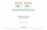 PHASE CHANGE MATERIAL Phase Change Materials ... - pcm … · Phase Change Material (Phasenwechselmaterial) Gütesicherung Quality Assurance RAL-GZ 896 Gütegemeinschaft PCM e. V.