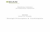Design Principles & Techniques - bian.orgbian.org/wp-content/uploads/2018/11/BIAN-How-to-Guide-Design... · Banking Industry Architecture Network BIAN How-to Guide Design Principles