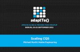 Scaling CQ5 - pro- Web Content Management system built on Sling/JCR stack CQ5 scaling concepts applicable