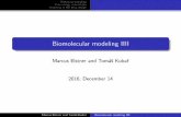 Biomolecular modeling IIII - KITcbp.cfn.kit.edu/downloads/CB-praktikum-WS2016/CB-praktikum-2016-3.pdfpotential energies U 1 and U 2 in the corresponding simulations as P(1 $2) = (1
