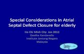 Special Considerations in Atrial Septal Defect Closure for ...congenitalheartdisease.net.vn/abstracts/Geetha Kandavello - ASD in the elderly.pdf · Special Considerations in Atrial