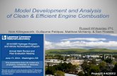 Model Development and Analysis of Clean & Efficient Engine ... · Continue engine modeling efforts (HCCI/PCCI and diesel) and publish findings ...