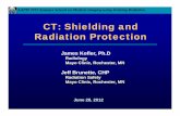 CT: Shielding and Radiation Protection · AAPM 2012 Summer School on Medical Imaging using Ionizing Radiation CT: Shielding and Radiation Protection June 28, 2012 James Kofler, Ph.D