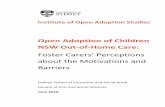 Open Adoption of Children NSW Out‐of‐Home Care: Foster ... · benefit of family autonomy, and to be able to make parenting decisions independent of out‐of‐home care agencies.