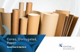 Cores, Corrugated, Paper - kunertwellpappe.de · One vital asset are the highly qualified employees. They benefit from ongoing in- vestment, for instance in the form of company train-