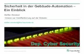 Sicherheit in der Gebäude-Automation Ein Einblick · © Cyber Defense Research Group, Fraunhofer FKIE Was sagen die Medien?