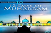 THE 12 DAYS OF MUHARRAM - islamicmobility.com · Chapter 1 MUHARRAM Muharram is the first month in the Islamic year. In many places all around the world, people are getting busy.