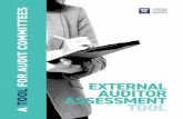 EXTERNAL AUDITOR ASSESSMENT A TOOL - thecaq.org · 9 PCAOB Rule 3211, Auditor Reporting of Certain Audit Participants, requires disclosure of the engagement partner name and the extent