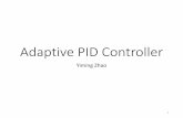 Adaptive PID Controller - uni-hamburg.de · References • [1]F. Shahraki, M.A. Fanaer Neural Network-based Auto-Tuning for PID Controllers • [2] F. Shahraki, M.A. Adaptive System