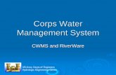 Corps Water Management System - RiverWareriverware.org/riverware/ugm/2005/presentations/guest/2005_JoanKlipsch.pdf · Corps Water Management System (CWMS) ¾Comprehensive, integrated