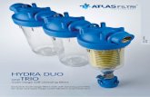 HYDRA DUO TRIO - atlasfiltri.com · HYDRA DUO and TRIO 176 | multi-stage self-cleaning filters A B C HYDRA TRIO RAH multi-stage self-cleanig filters SPECIFICATIONS Non-toxic materials,
