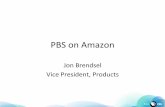 PBS on Amazon - Video for Mobile iPhone and iPad •Compiled Apps –PBS General Audience iPad and iPhone