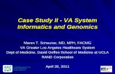 Maren Scheuner - Informatics and Genomics · VA HSR&D Center for the Study of Healthcare Provider Behavior Case Study II - VA System Informatics and Genomics Maren T. Scheuner, MD,